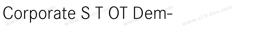 Corporate S T OT Dem字体转换